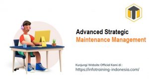 Advanced Strategic Maintenance Management