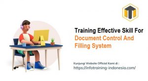 Training Effective Skill For Document Control And Filling System