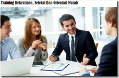 training proses dan metode rekrutmen murah