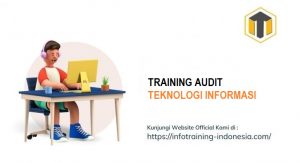 training AUDIT TEKNOLOGI INFORMASI fix running,pelatihan AUDIT TEKNOLOGI INFORMASI Bandung,training AUDIT TEKNOLOGI INFORMASI Jakarta,pelatihan AUDIT TEKNOLOGI INFORMASI Jogja,training AUDIT TEKNOLOGI INFORMASI terbaru,pelatihan AUDIT TEKNOLOGI INFORMASI terbaik,training AUDIT TEKNOLOGI INFORMASI Zoom,pelatihan AUDIT TEKNOLOGI INFORMASI Online,training AUDIT TEKNOLOGI INFORMASI 2022,pelatihan AUDIT TEKNOLOGI INFORMASI Bandung,training AUDIT TEKNOLOGI INFORMASI Jakarta,pelatihan AUDIT TEKNOLOGI INFORMASI Prakerja,training AUDIT TEKNOLOGI INFORMASI murah,pelatihan AUDIT TEKNOLOGI INFORMASI sertifikasi,training AUDIT TEKNOLOGI INFORMASI Bali,pelatihan AUDIT TEKNOLOGI INFORMASI Webinar