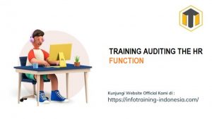 training AUDITING THE HR FUNCTION fix running,pelatihan AUDITING THE HR FUNCTION Bandung,training AUDITING THE HR FUNCTION Jakarta,pelatihan AUDITING THE HR FUNCTION Jogja,training AUDITING THE HR FUNCTION terbaru,pelatihan AUDITING THE HR FUNCTION terbaik,training AUDITING THE HR FUNCTION Zoom,pelatihan AUDITING THE HR FUNCTION Online,training AUDITING THE HR FUNCTION 2022,pelatihan AUDITING THE HR FUNCTION Bandung,training AUDITING THE HR FUNCTION Jakarta,pelatihan AUDITING THE HR FUNCTION Prakerja,training AUDITING THE HR FUNCTION murah,pelatihan AUDITING THE HR FUNCTION sertifikasi,training AUDITING THE HR FUNCTION Bali,pelatihan AUDITING THE HR FUNCTION Webinar