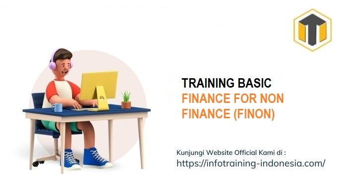 TRAINING BASIC FINANCE FOR NON FINANCE (FINON)