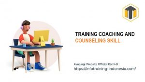 training COACHING AND COUNSELING SKILL fix running,pelatihan COACHING AND COUNSELING SKILL Bandung,training COACHING AND COUNSELING SKILL Jakarta,pelatihan COACHING AND COUNSELING SKILL Jogja,training COACHING AND COUNSELING SKILL terbaru,pelatihan COACHING AND COUNSELING SKILL terbaik,training COACHING AND COUNSELING SKILL Zoom,pelatihan COACHING AND COUNSELING SKILL Online,training COACHING AND COUNSELING SKILL 2022,pelatihan COACHING AND COUNSELING SKILL Bandung,training COACHING AND COUNSELING SKILL Jakarta,pelatihan COACHING AND COUNSELING SKILL Prakerja,training COACHING AND COUNSELING SKILL murah,pelatihan COACHING AND COUNSELING SKILL sertifikasi,training COACHING AND COUNSELING SKILL Bali,pelatihan COACHING AND COUNSELING SKILL Webinar