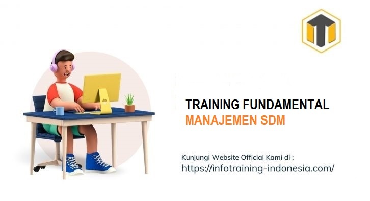 TRAINING FUNDAMENTAL MANAJEMEN SDM