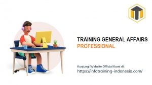 training GENERAL AFFAIRS PROFESSIONAL fix running,pelatihan GENERAL AFFAIRS PROFESSIONAL Bandung,training GENERAL AFFAIRS PROFESSIONAL Jakarta,pelatihan GENERAL AFFAIRS PROFESSIONAL Jogja,training GENERAL AFFAIRS PROFESSIONAL terbaru,pelatihan GENERAL AFFAIRS PROFESSIONAL terbaik,training GENERAL AFFAIRS PROFESSIONAL Zoom,pelatihan GENERAL AFFAIRS PROFESSIONAL Online,training GENERAL AFFAIRS PROFESSIONAL 2022,pelatihan GENERAL AFFAIRS PROFESSIONAL Bandung,training GENERAL AFFAIRS PROFESSIONAL Jakarta,pelatihan GENERAL AFFAIRS PROFESSIONAL Prakerja,training GENERAL AFFAIRS PROFESSIONAL murah,pelatihan GENERAL AFFAIRS PROFESSIONAL sertifikasi,training GENERAL AFFAIRS PROFESSIONAL Bali,pelatihan GENERAL AFFAIRS PROFESSIONAL Webinar