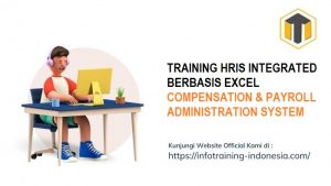 training HRIS INTEGRATED BERBASIS EXCEL COMPENSATION & PAYROLL ADMINISTRATION SYSTEM fix running,pelatihan HRIS INTEGRATED BERBASIS EXCEL COMPENSATION & PAYROLL ADMINISTRATION SYSTEM Bandung,training HRIS INTEGRATED BERBASIS EXCEL COMPENSATION & PAYROLL ADMINISTRATION SYSTEM Jakarta,pelatihan HRIS INTEGRATED BERBASIS EXCEL COMPENSATION & PAYROLL ADMINISTRATION SYSTEM Jogja,training HRIS INTEGRATED BERBASIS EXCEL COMPENSATION & PAYROLL ADMINISTRATION SYSTEM terbaru,pelatihan HRIS INTEGRATED BERBASIS EXCEL COMPENSATION & PAYROLL ADMINISTRATION SYSTEM terbaik,training HRIS INTEGRATED BERBASIS EXCEL COMPENSATION & PAYROLL ADMINISTRATION SYSTEM Zoom,pelatihan HRIS INTEGRATED BERBASIS EXCEL COMPENSATION & PAYROLL ADMINISTRATION SYSTEM Online,training HRIS INTEGRATED BERBASIS EXCEL COMPENSATION & PAYROLL ADMINISTRATION SYSTEM 2022,pelatihan HRIS INTEGRATED BERBASIS EXCEL COMPENSATION & PAYROLL ADMINISTRATION SYSTEM Bandung,training HRIS INTEGRATED BERBASIS EXCEL COMPENSATION & PAYROLL ADMINISTRATION SYSTEM Jakarta,pelatihan HRIS INTEGRATED BERBASIS EXCEL COMPENSATION & PAYROLL ADMINISTRATION SYSTEM Prakerja,training HRIS INTEGRATED BERBASIS EXCEL COMPENSATION & PAYROLL ADMINISTRATION SYSTEM murah,pelatihan HRIS INTEGRATED BERBASIS EXCEL COMPENSATION & PAYROLL ADMINISTRATION SYSTEM sertifikasi,training HRIS INTEGRATED BERBASIS EXCEL COMPENSATION & PAYROLL ADMINISTRATION SYSTEM Bali,pelatihan HRIS INTEGRATED BERBASIS EXCEL COMPENSATION & PAYROLL ADMINISTRATION SYSTEM Webinar