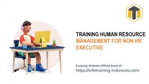 training HUMAN RESOURCE MANAGEMENT FOR NON HR EXECUTIVE fix running,pelatihan HUMAN RESOURCE MANAGEMENT FOR NON HR EXECUTIVE Bandung,training HUMAN RESOURCE MANAGEMENT FOR NON HR EXECUTIVE Jakarta,pelatihan HUMAN RESOURCE MANAGEMENT FOR NON HR EXECUTIVE Jogja,training HUMAN RESOURCE MANAGEMENT FOR NON HR EXECUTIVE terbaru,pelatihan HUMAN RESOURCE MANAGEMENT FOR NON HR EXECUTIVE terbaik,training HUMAN RESOURCE MANAGEMENT FOR NON HR EXECUTIVE Zoom,pelatihan HUMAN RESOURCE MANAGEMENT FOR NON HR EXECUTIVE Online,training HUMAN RESOURCE MANAGEMENT FOR NON HR EXECUTIVE 2022,pelatihan HUMAN RESOURCE MANAGEMENT FOR NON HR EXECUTIVE Bandung,training HUMAN RESOURCE MANAGEMENT FOR NON HR EXECUTIVE Jakarta,pelatihan HUMAN RESOURCE MANAGEMENT FOR NON HR EXECUTIVE Prakerja,training HUMAN RESOURCE MANAGEMENT FOR NON HR EXECUTIVE murah,pelatihan HUMAN RESOURCE MANAGEMENT FOR NON HR EXECUTIVE sertifikasi,training HUMAN RESOURCE MANAGEMENT FOR NON HR EXECUTIVE Bali,pelatihan HUMAN RESOURCE MANAGEMENT FOR NON HR EXECUTIVE Webinar