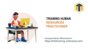 training HUMAN RESOURCES PRACTICIONER fix running,pelatihan HUMAN RESOURCES PRACTICIONER Bandung,training HUMAN RESOURCES PRACTICIONER Jakarta,pelatihan HUMAN RESOURCES PRACTICIONER Jogja,training HUMAN RESOURCES PRACTICIONER terbaru,pelatihan HUMAN RESOURCES PRACTICIONER terbaik,training HUMAN RESOURCES PRACTICIONER Zoom,pelatihan HUMAN RESOURCES PRACTICIONER Online,training HUMAN RESOURCES PRACTICIONER 2022,pelatihan HUMAN RESOURCES PRACTICIONER Bandung,training HUMAN RESOURCES PRACTICIONER Jakarta,pelatihan HUMAN RESOURCES PRACTICIONER Prakerja,training HUMAN RESOURCES PRACTICIONER murah,pelatihan HUMAN RESOURCES PRACTICIONER sertifikasi,training HUMAN RESOURCES PRACTICIONER Bali,pelatihan HUMAN RESOURCES PRACTICIONER Webinar