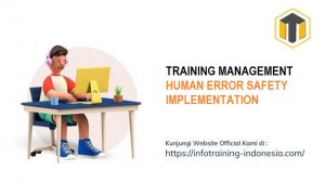 training MANAGEMENT HUMAN ERROR SAFETY IMPLEMENTATION fix running,pelatihan MANAGEMENT HUMAN ERROR SAFETY IMPLEMENTATION Bandung,training MANAGEMENT HUMAN ERROR SAFETY IMPLEMENTATION Jakarta,pelatihan MANAGEMENT HUMAN ERROR SAFETY IMPLEMENTATION Jogja,training MANAGEMENT HUMAN ERROR SAFETY IMPLEMENTATION terbaru,pelatihan MANAGEMENT HUMAN ERROR SAFETY IMPLEMENTATION terbaik,training MANAGEMENT HUMAN ERROR SAFETY IMPLEMENTATION Zoom,pelatihan MANAGEMENT HUMAN ERROR SAFETY IMPLEMENTATION Online,training MANAGEMENT HUMAN ERROR SAFETY IMPLEMENTATION 2022,pelatihan MANAGEMENT HUMAN ERROR SAFETY IMPLEMENTATION Bandung,training MANAGEMENT HUMAN ERROR SAFETY IMPLEMENTATION Jakarta,pelatihan MANAGEMENT HUMAN ERROR SAFETY IMPLEMENTATION Prakerja,training MANAGEMENT HUMAN ERROR SAFETY IMPLEMENTATION murah,pelatihan MANAGEMENT HUMAN ERROR SAFETY IMPLEMENTATION sertifikasi,training MANAGEMENT HUMAN ERROR SAFETY IMPLEMENTATION Bali,pelatihan MANAGEMENT HUMAN ERROR SAFETY IMPLEMENTATION Webinar