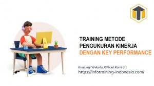 training METODE PENGUKURAN KINERJA DENGAN KEY PERFORMANCE fix running,pelatihan METODE PENGUKURAN KINERJA DENGAN KEY PERFORMANCE Bandung,training METODE PENGUKURAN KINERJA DENGAN KEY PERFORMANCE Jakarta,pelatihan METODE PENGUKURAN KINERJA DENGAN KEY PERFORMANCE Jogja,training METODE PENGUKURAN KINERJA DENGAN KEY PERFORMANCE terbaru,pelatihan METODE PENGUKURAN KINERJA DENGAN KEY PERFORMANCE terbaik,training METODE PENGUKURAN KINERJA DENGAN KEY PERFORMANCE Zoom,pelatihan METODE PENGUKURAN KINERJA DENGAN KEY PERFORMANCE Online,training METODE PENGUKURAN KINERJA DENGAN KEY PERFORMANCE 2022,pelatihan METODE PENGUKURAN KINERJA DENGAN KEY PERFORMANCE Bandung,training METODE PENGUKURAN KINERJA DENGAN KEY PERFORMANCE Jakarta,pelatihan METODE PENGUKURAN KINERJA DENGAN KEY PERFORMANCE Prakerja,training METODE PENGUKURAN KINERJA DENGAN KEY PERFORMANCE murah,pelatihan METODE PENGUKURAN KINERJA DENGAN KEY PERFORMANCE sertifikasi,training METODE PENGUKURAN KINERJA DENGAN KEY PERFORMANCE Bali,pelatihan METODE PENGUKURAN KINERJA DENGAN KEY PERFORMANCE Webinar