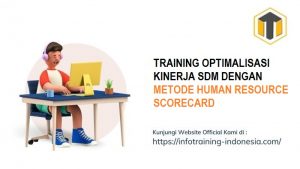 training OPTIMALISASI KINERJA SDM DENGAN METODE HUMAN RESOURCE SCORECARD fix running,pelatihan OPTIMALISASI KINERJA SDM DENGAN METODE HUMAN RESOURCE SCORECARD Bandung,training OPTIMALISASI KINERJA SDM DENGAN METODE HUMAN RESOURCE SCORECARD Jakarta,pelatihan OPTIMALISASI KINERJA SDM DENGAN METODE HUMAN RESOURCE SCORECARD Jogja,training OPTIMALISASI KINERJA SDM DENGAN METODE HUMAN RESOURCE SCORECARD terbaru,pelatihan OPTIMALISASI KINERJA SDM DENGAN METODE HUMAN RESOURCE SCORECARD terbaik,training OPTIMALISASI KINERJA SDM DENGAN METODE HUMAN RESOURCE SCORECARD Zoom,pelatihan OPTIMALISASI KINERJA SDM DENGAN METODE HUMAN RESOURCE SCORECARD Online,training OPTIMALISASI KINERJA SDM DENGAN METODE HUMAN RESOURCE SCORECARD 2022,pelatihan OPTIMALISASI KINERJA SDM DENGAN METODE HUMAN RESOURCE SCORECARD Bandung,training OPTIMALISASI KINERJA SDM DENGAN METODE HUMAN RESOURCE SCORECARD Jakarta,pelatihan OPTIMALISASI KINERJA SDM DENGAN METODE HUMAN RESOURCE SCORECARD Prakerja,training OPTIMALISASI KINERJA SDM DENGAN METODE HUMAN RESOURCE SCORECARD murah,pelatihan OPTIMALISASI KINERJA SDM DENGAN METODE HUMAN RESOURCE SCORECARD sertifikasi,training OPTIMALISASI KINERJA SDM DENGAN METODE HUMAN RESOURCE SCORECARD Bali,pelatihan OPTIMALISASI KINERJA SDM DENGAN METODE HUMAN RESOURCE SCORECARD Webinar