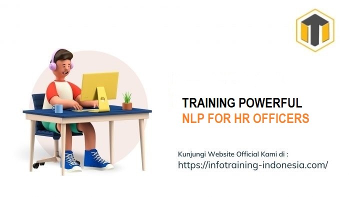 TRAINING POWERFUL NLP FOR HR OFFICERS