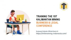 training THE 1ST KALIMANTAN MINING BUSINESS & LEGAL CONFERENCE fix running,pelatihan THE 1ST KALIMANTAN MINING BUSINESS & LEGAL CONFERENCE Bandung,training THE 1ST KALIMANTAN MINING BUSINESS & LEGAL CONFERENCE Jakarta,pelatihan THE 1ST KALIMANTAN MINING BUSINESS & LEGAL CONFERENCE Jogja,training THE 1ST KALIMANTAN MINING BUSINESS & LEGAL CONFERENCE terbaru,pelatihan THE 1ST KALIMANTAN MINING BUSINESS & LEGAL CONFERENCE terbaik,training THE 1ST KALIMANTAN MINING BUSINESS & LEGAL CONFERENCE Zoom,pelatihan THE 1ST KALIMANTAN MINING BUSINESS & LEGAL CONFERENCE Online,training THE 1ST KALIMANTAN MINING BUSINESS & LEGAL CONFERENCE 2022,pelatihan THE 1ST KALIMANTAN MINING BUSINESS & LEGAL CONFERENCE Bandung,training THE 1ST KALIMANTAN MINING BUSINESS & LEGAL CONFERENCE Jakarta,pelatihan THE 1ST KALIMANTAN MINING BUSINESS & LEGAL CONFERENCE Prakerja,training THE 1ST KALIMANTAN MINING BUSINESS & LEGAL CONFERENCE murah,pelatihan THE 1ST KALIMANTAN MINING BUSINESS & LEGAL CONFERENCE sertifikasi,training THE 1ST KALIMANTAN MINING BUSINESS & LEGAL CONFERENCE Bali,pelatihan THE 1ST KALIMANTAN MINING BUSINESS & LEGAL CONFERENCE Webinar