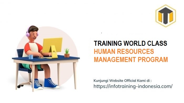 TRAINING WORLD CLASS HUMAN RESOURCES MANAGEMENT