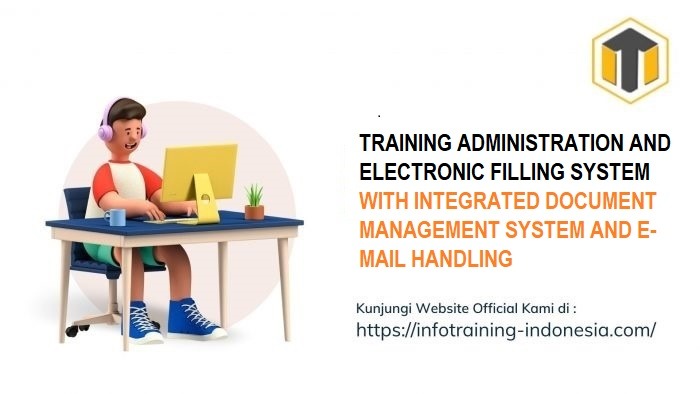 TRAINING ADMINISTRATION AND ELECTRONIC FILLING SYSTEM WITH INTEGRATED DOCUMENT MANAGEMENT SYSTEM AND E-MAIL HANDLING