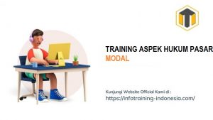 TRAINING ASPEK HUKUM PASAR MODAL