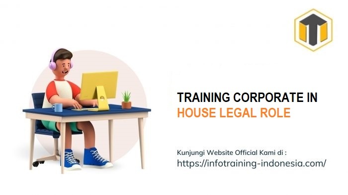 TRAINING CORPORATE IN HOUSE LEGAL ROLE