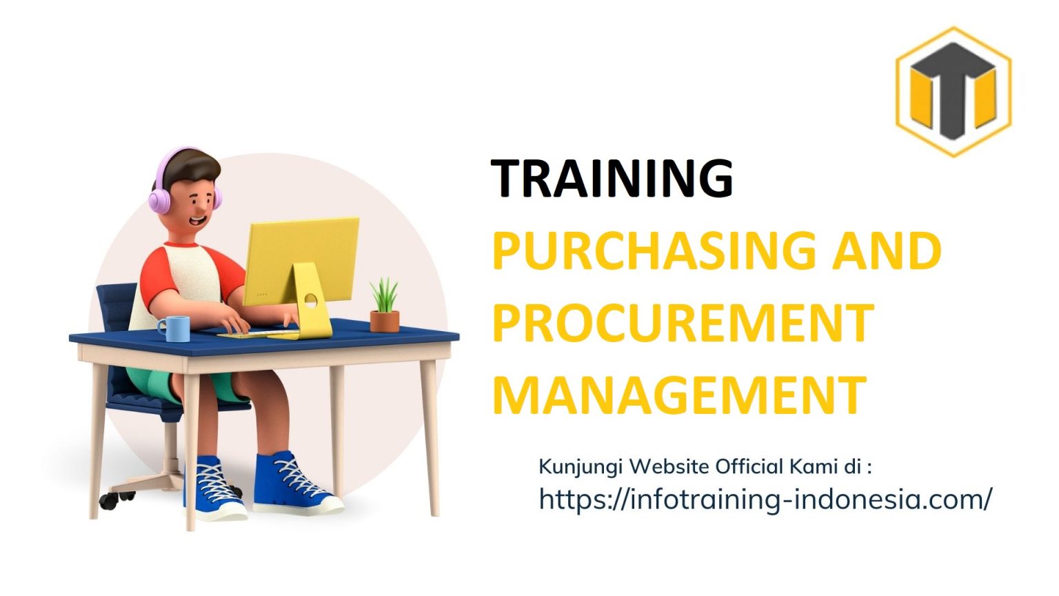 TRAINING STRATEGY PROCUREMENT DAN APLIKASINYA DALAM PERUSAHAAN