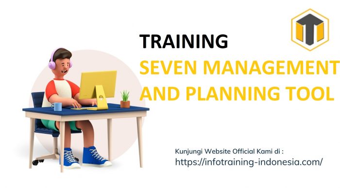 TRAINING SEVEN MANAGEMENT AND PLANNING TOOL