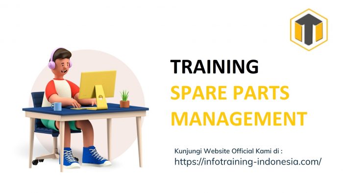 TRAINING SPARE PART MANAGEMENT