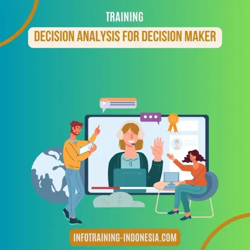 pelatihan decision analysis for decision maker