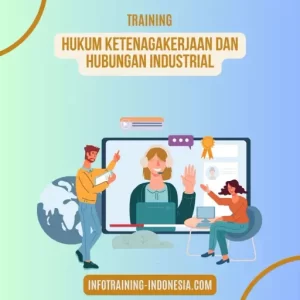 pelatihan hukum ketenagakerjaan dan hubungan industrial