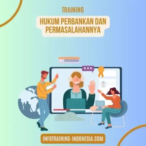 pelatihan hukum perbankan dan permasalahannya