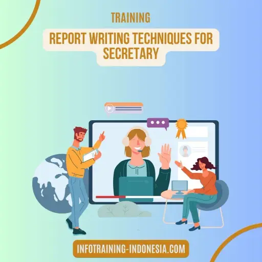 pelatihan report writing training for secretary