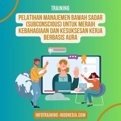 pelatihan manajemen bawah sadar (subconscious) surabaya