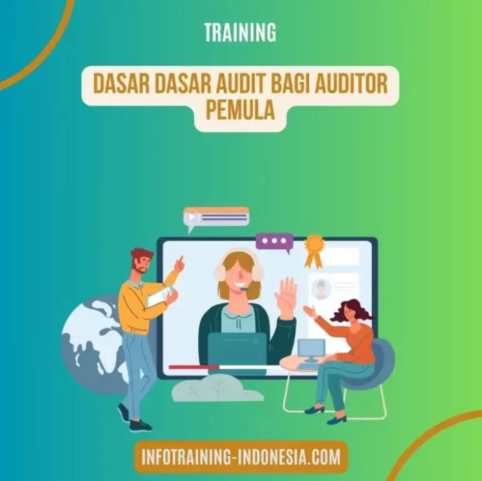 Pelatihan Dasar Dasar Audit Bagi Auditor Pemula Surabaya