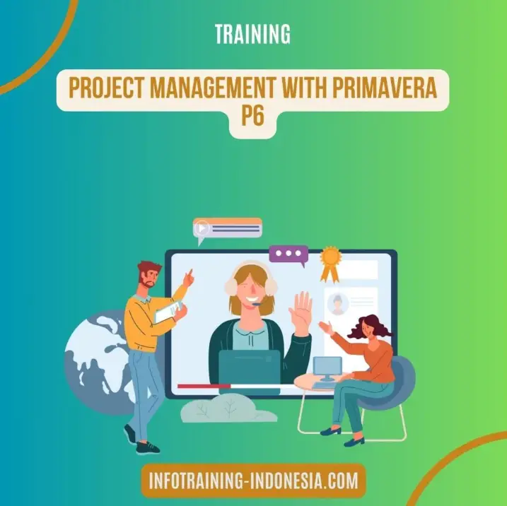 Pelatihan Project Management With Primavera P6 Surabaya