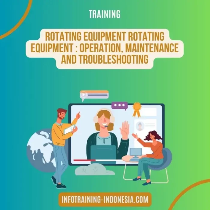 Pelatihan Rotating Equipment Rotating Equipment Surabaya