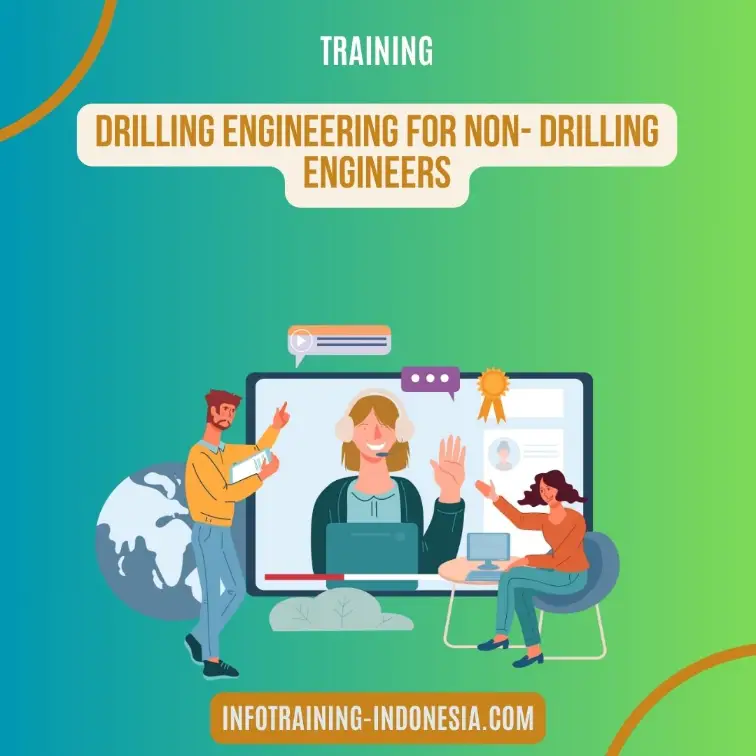 Pelatihan Drilling Engineering For Non- Drilling Engineers Surabaya