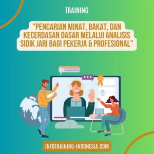 TRAINING PENCARIAN MINAT, BAKAT, DAN KECERDASAN DASAR MELALUI ANALISIS SIDIK JARI BAGI PEKERJA