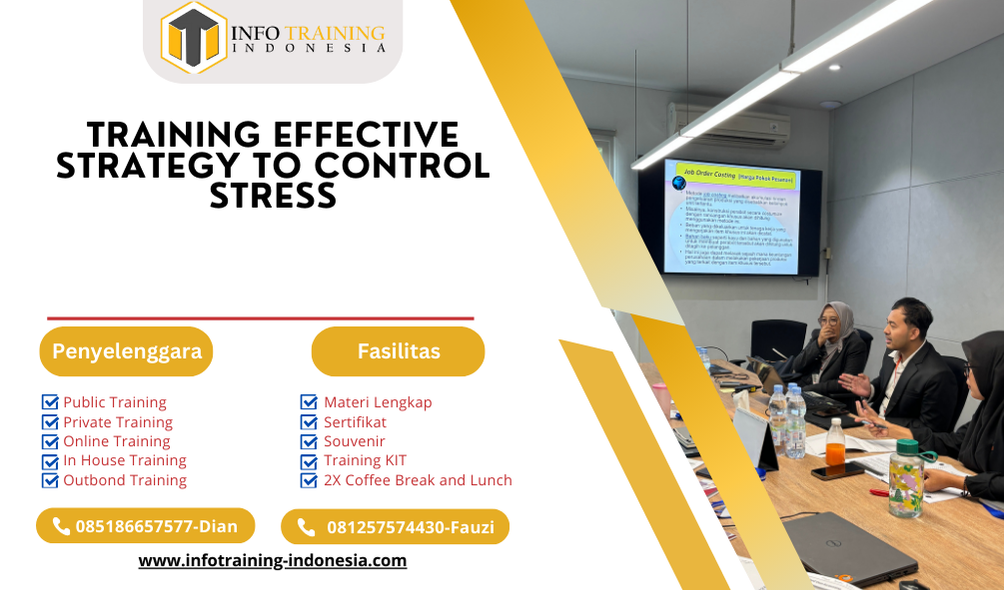 TRAINING EFFECTIVE STRATEGY TO CONTROL STRESS