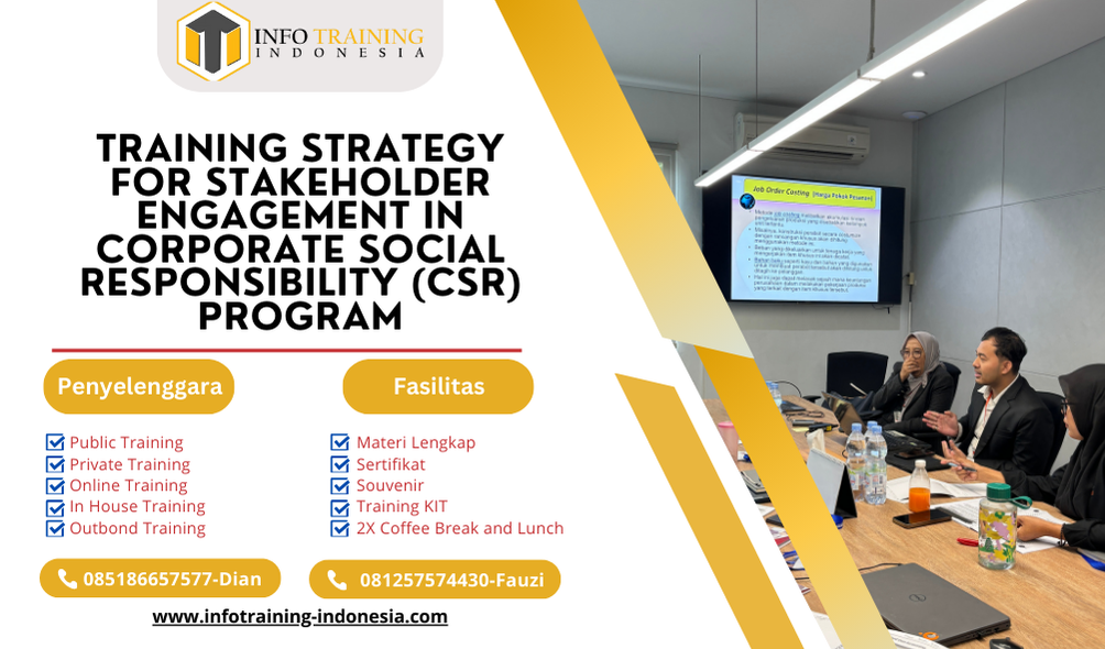 TRAINING STRATEGY FOR STAKEHOLDER ENGAGEMENT IN CORPORATE SOCIAL RESPONSIBILITY (CSR) PROGRAM