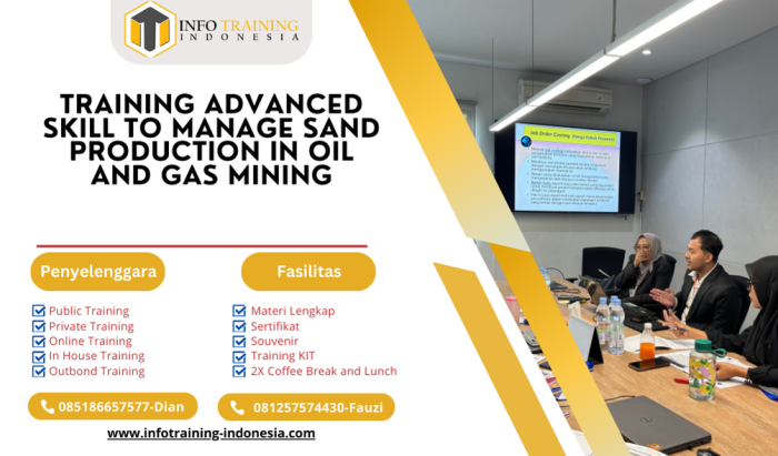 TRAINING ADVANCED SKILL TO MANAGE SAND PRODUCTION IN OIL AND GAS MINING