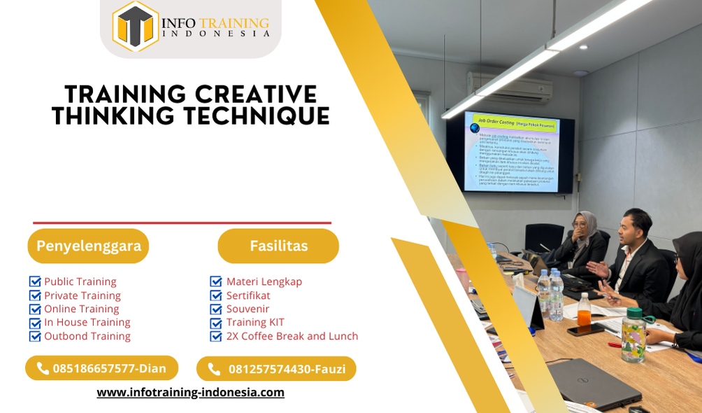 TRAINING CREATIVE THINKING TECHNIQUE | Informasi Training di Indonesia