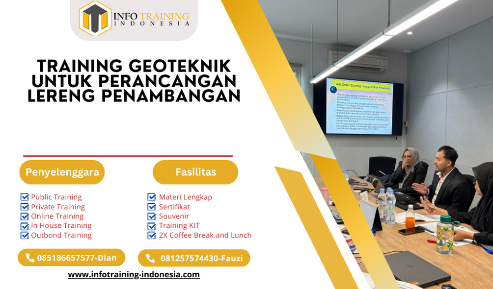 TRAINING GEOTEKNIK UNTUK PERANCANGAN LERENG PENAMBANGAN