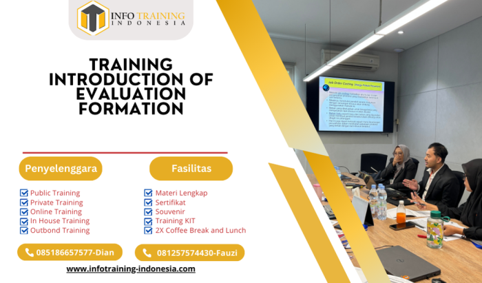 TRAINING INTRODUCTION OF EVALUATION FORMATION | Informasi Training di ...