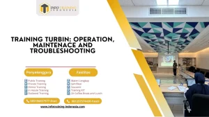 PELATIHAN TURBIN: OPERATION, MAINTENACE AND TROUBLESHOOTING JAKARTA