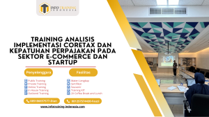 PELATIHAN ANALISIS IMPLEMENTASI CORETAX DAN KEPATUHAN PERPAJAKAN PADA SEKTOR E-COMMERCE DAN STARTUP JAKARTA