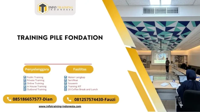 PELATIHAN PILE FOUNDATION JAKARTA