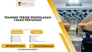 PELATIHAN TEKNIK PENGOLAHAN TANAH PERTANIAN JAKARTA