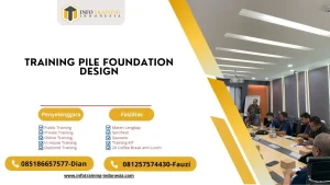 PELATIHAN PILE FOUNDATION DESIGN JAKARTA