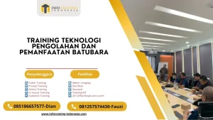 PELATIHAN TEKNOLOGI PENGOLAHAN DAN PEMANFAATAN BATUBARA JAKARTA