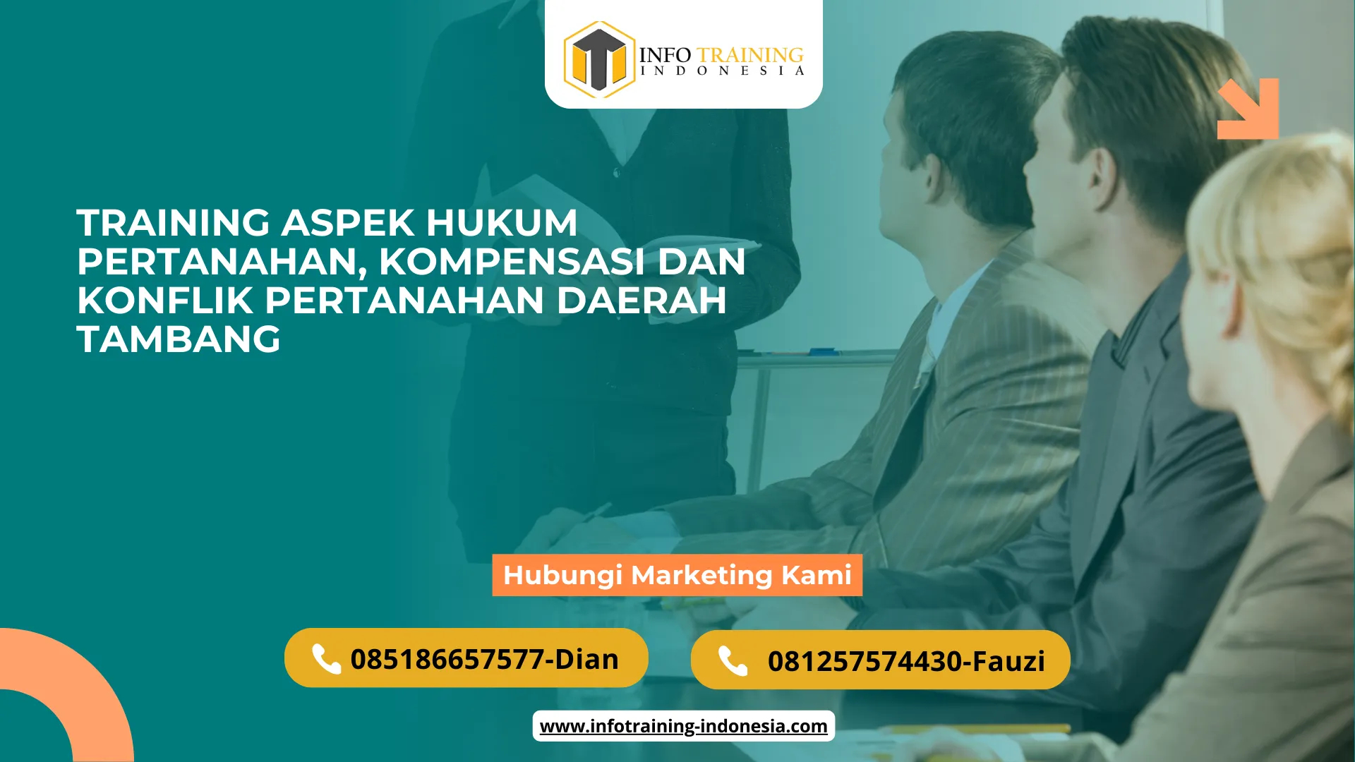 PELATIHAN ASPEK HUKUM PERTANAHAN, KOMPENSASI DAN KONFLIK PERTANAHAN DAERAH TAMBANG JAKARTA