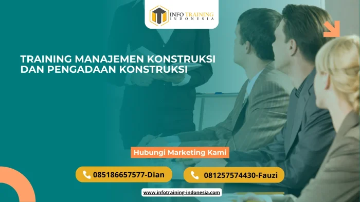 PELATIHAN MANAJEMEN KONSTRUKSI DAN PENGADAAN KONSTRUKSI JAKARTA