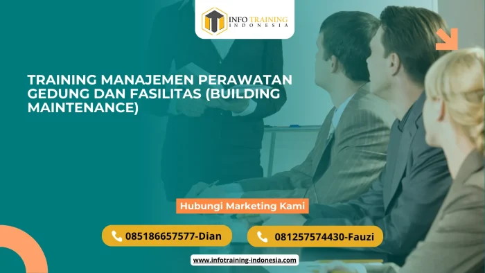 PELATIHAN MANAJEMEN PERAWATAN GEDUNG DAN FASILITAS JAKARTA
