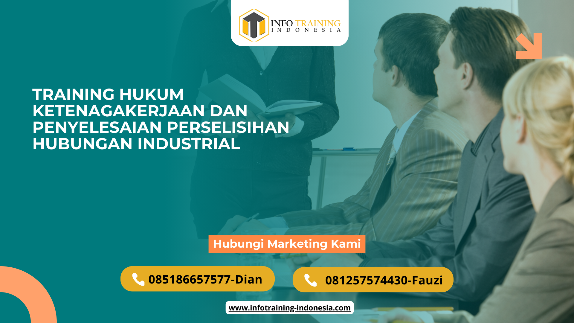 PELATIHAN TRAINING HUKUM KETENAGAKERJAAN DAN PENYELESAIAN PERSELISIHAN HUBUNGAN INDUSTRIAL JAKARTA